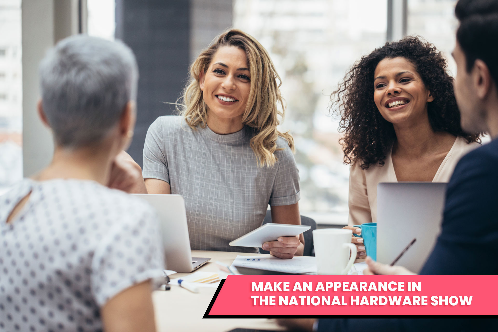 Make-an-Appearance-in-the-National-Hardware-Show